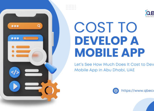 How Much Does It Cost to Develop A Mobile App in Abu Dhabi, UAE